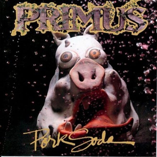 Primus -  Pork Soda  2X LP
